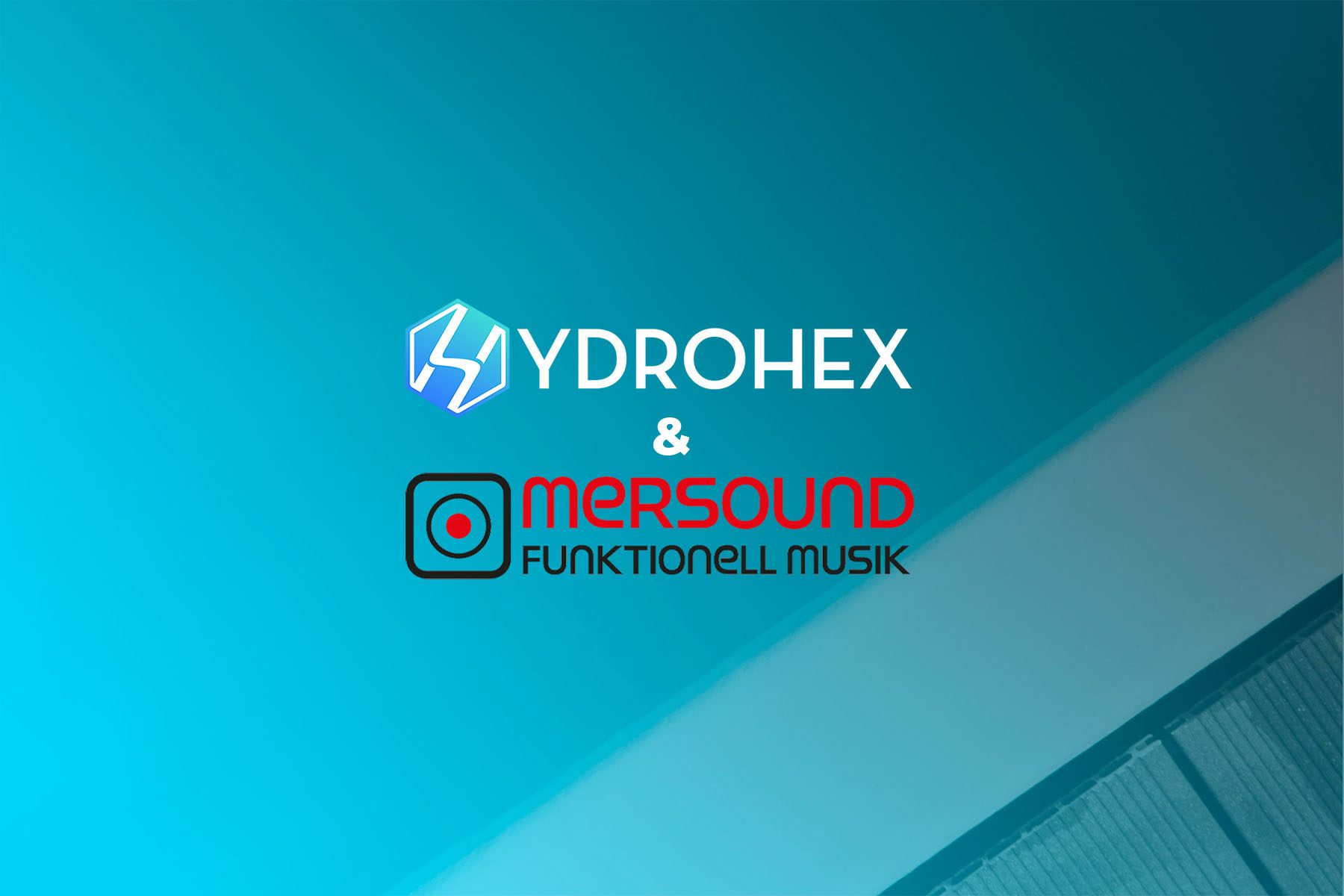 hydrohex-mersound-initiate-collaboration-the-future-of-av-solutions